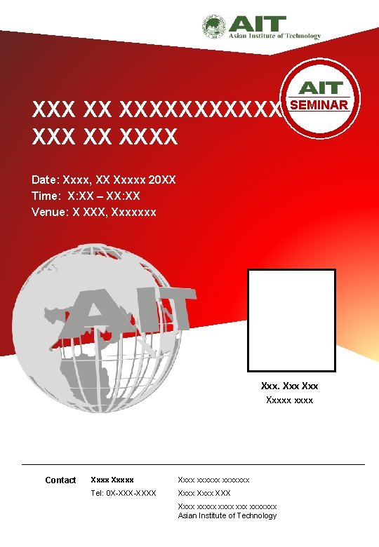 XXX XX XXXXXXSEMINAR XXX XX XXXX Date: Xxxx, XX Xxxxx 20 XX Time: X: