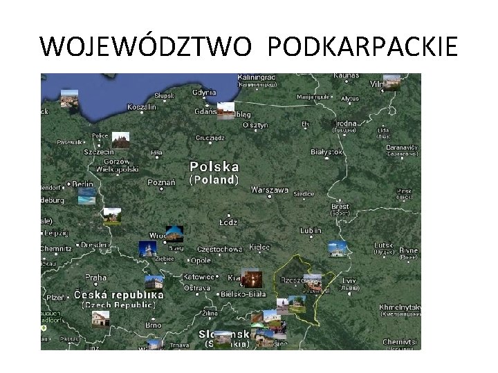 WOJEWÓDZTWO PODKARPACKIE 