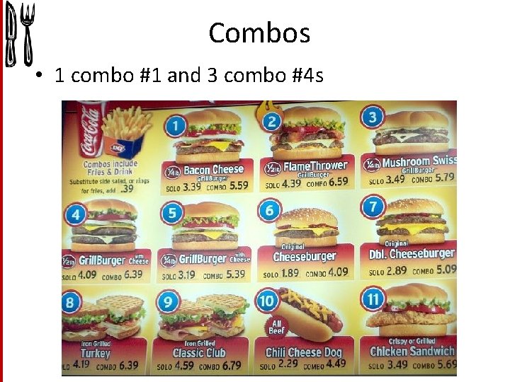 Combos • 1 combo #1 and 3 combo #4 s 