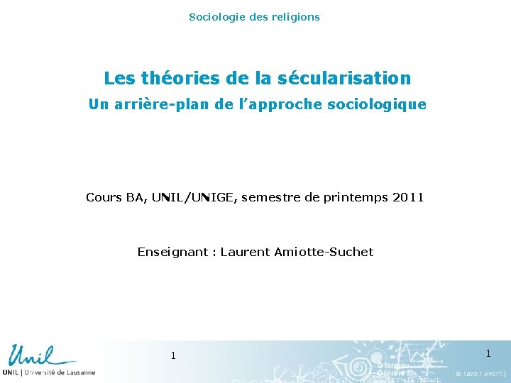 Sociologie des religions Les théories de la sécularisation Un arrière-plan de l’approche sociologique Cours