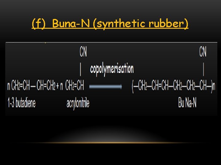 (f) Buna-N (synthetic rubber) 
