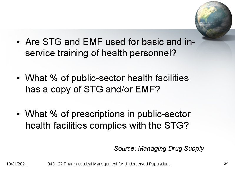  • Are STG and EMF used for basic and inservice training of health