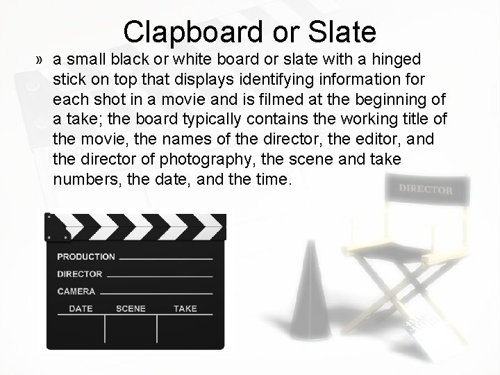 Clapboard or Slate » a small black or white board or slate with a Clapboard or Slate » a small black or white board or slate with a