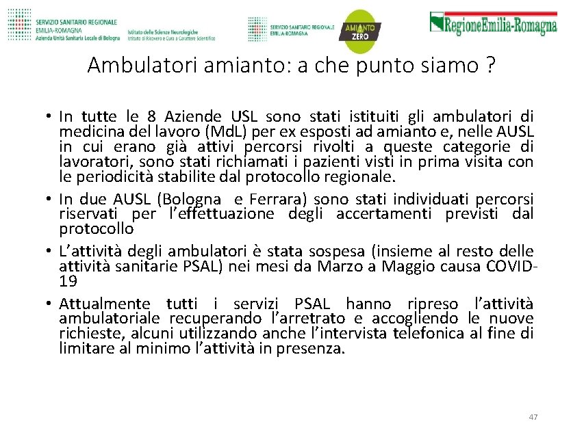 Ambulatori amianto: a che punto siamo ? • In tutte le 8 Aziende USL