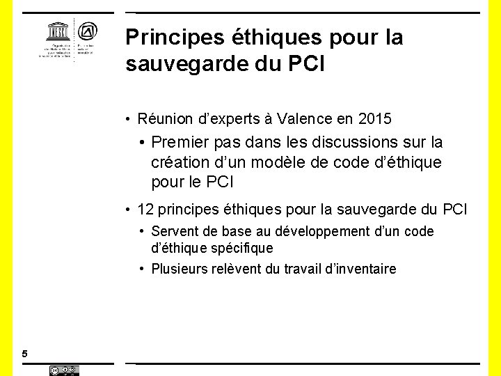Principes éthiques pour la sauvegarde du PCI • Réunion d’experts à Valence en 2015