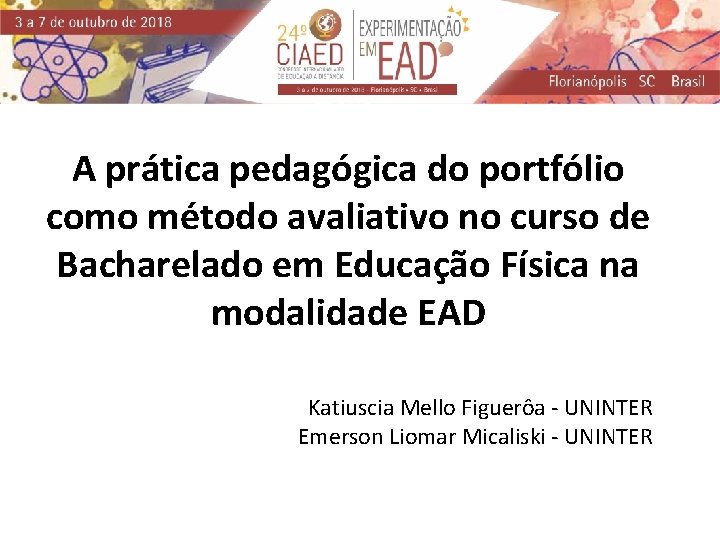 A prática pedagógica do portfólio como método avaliativo no curso de Bacharelado em Educação