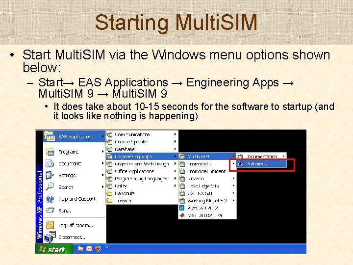 Starting Multi. SIM • Start Multi. SIM via the Windows menu options shown below: