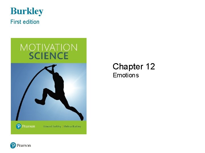 1 Burkley First edition Chapter 12 Emotions 