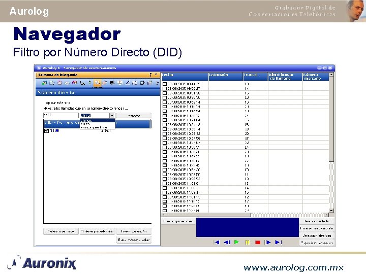 Aurolog Navegador Filtro por Número Directo (DID) www. aurolog. com. mx 