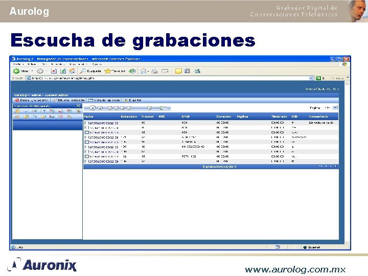 Aurolog Escucha de grabaciones www. aurolog. com. mx 