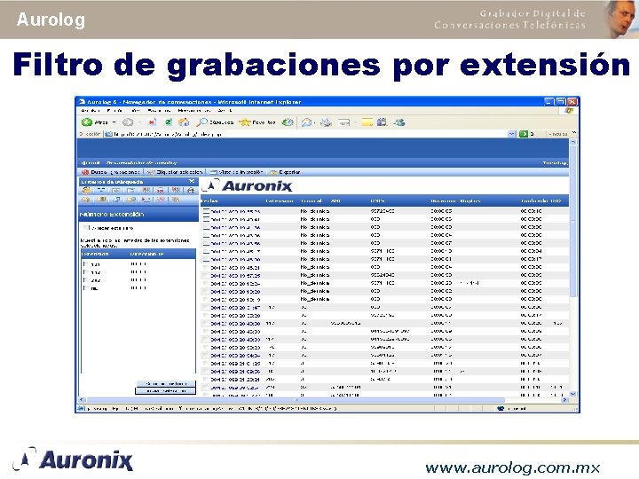 Aurolog Filtro de grabaciones por extensión www. aurolog. com. mx 