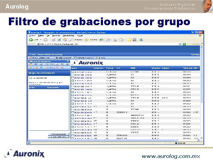 Aurolog Filtro de grabaciones por grupo www. aurolog. com. mx 