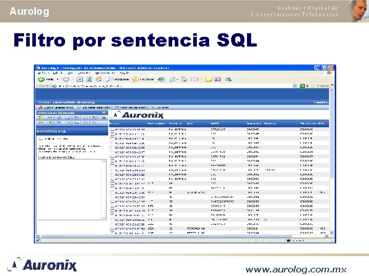 Aurolog Filtro por sentencia SQL www. aurolog. com. mx 