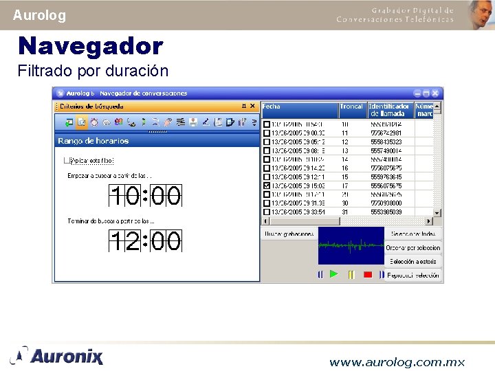 Aurolog Navegador Filtrado por duración www. aurolog. com. mx 