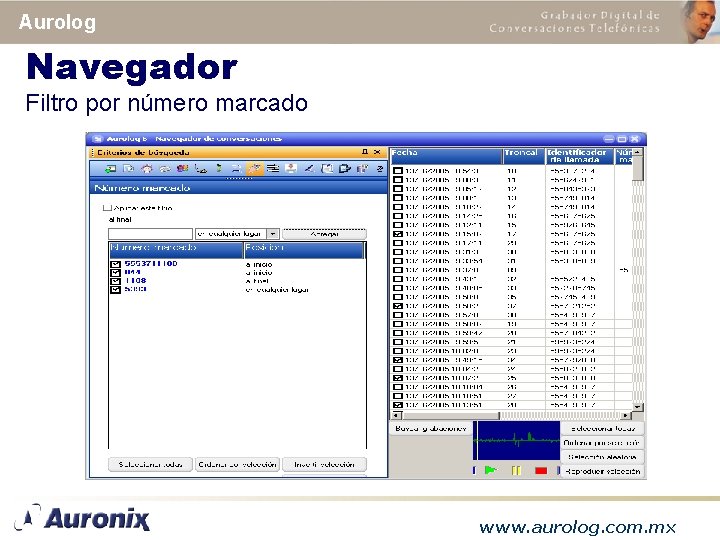 Aurolog Navegador Filtro por número marcado www. aurolog. com. mx 