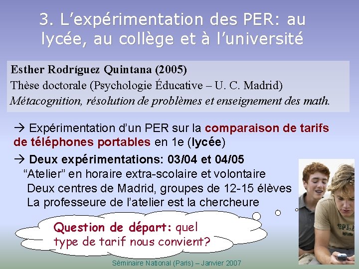 3. L’expérimentation des PER: au lycée, au collège et à l’université Esther Rodríguez Quintana