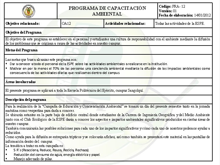 PROGRAMA DE CAPACITACIÓN AMBIENTAL Objetivo relacionado: OA 12 Actividades relacionadas: Código: PRA- 12 Versión: