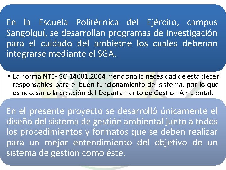 En la Escuela Politécnica del Ejército, campus Sangolquí, se desarrollan programas de investigación para