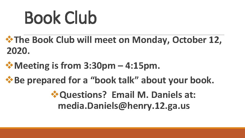 Book Club v. The Book Club will meet on Monday, October 12, 2020. v.