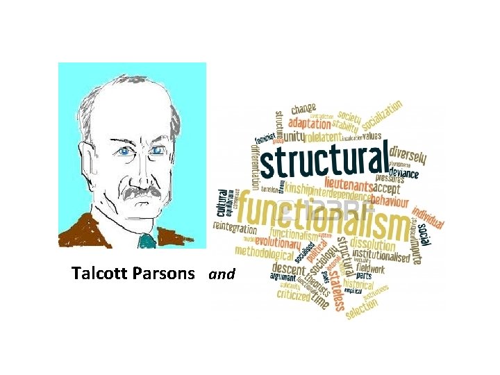 Talcott Parsons and 