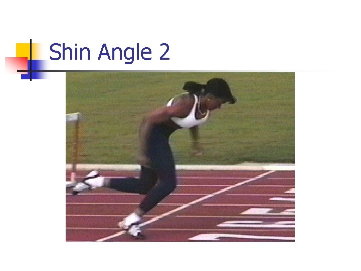 Shin Angle 2 