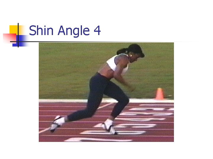 Shin Angle 4 