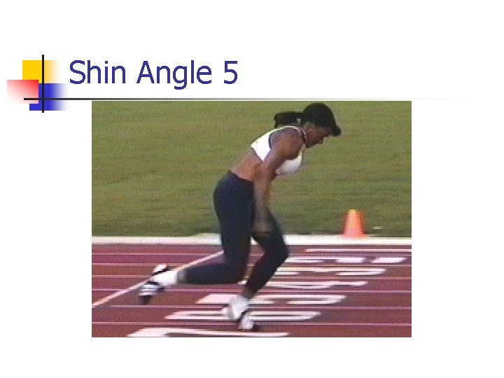 Shin Angle 5 