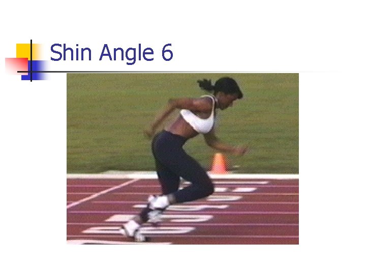 Shin Angle 6 