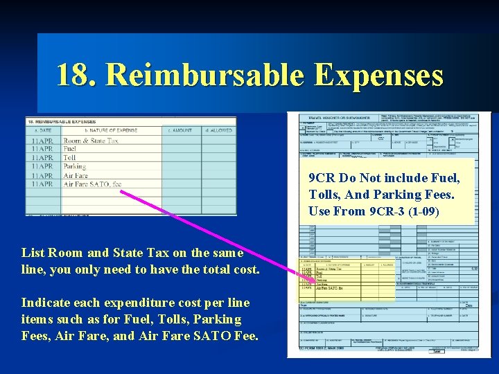 18. Reimbursable Expenses 9 CR Do Not include Fuel, Tolls, And Parking Fees. Use