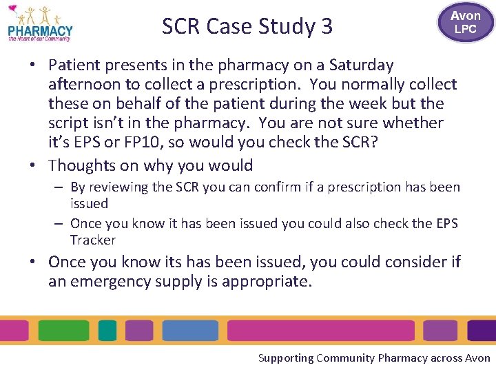 SCR Case Study 3 • Patient presents in the pharmacy on a Saturday afternoon