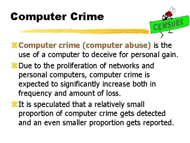 Computer Crime z. Computer crime (computer abuse) is the use of a computer to