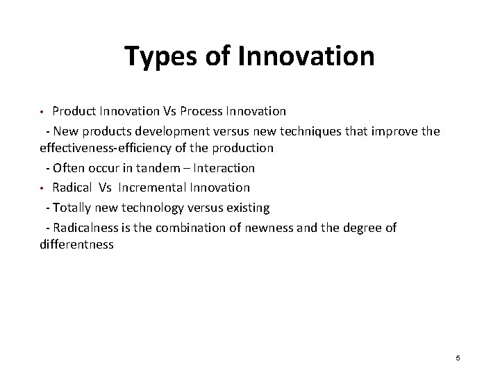 Types of Innovation Product Innovation Vs Process Innovation - New products development versus new