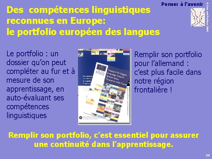 Le portfolio : un dossier qu’on peut compléter au fur et à mesure de