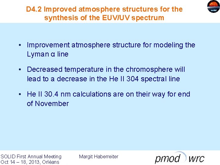 D 4. 2 Improved atmosphere structures for the synthesis of the EUV/UV spectrum •