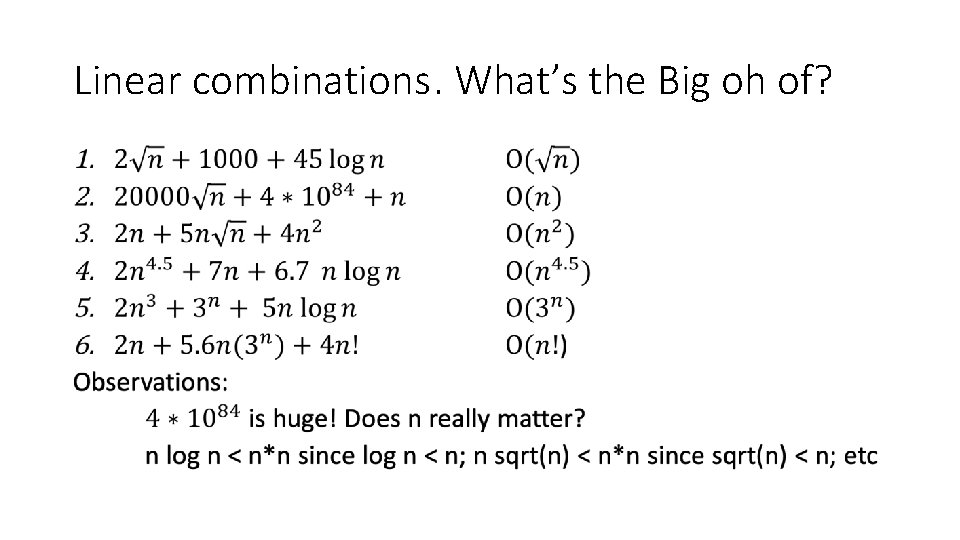 Linear combinations. What’s the Big oh of? • 