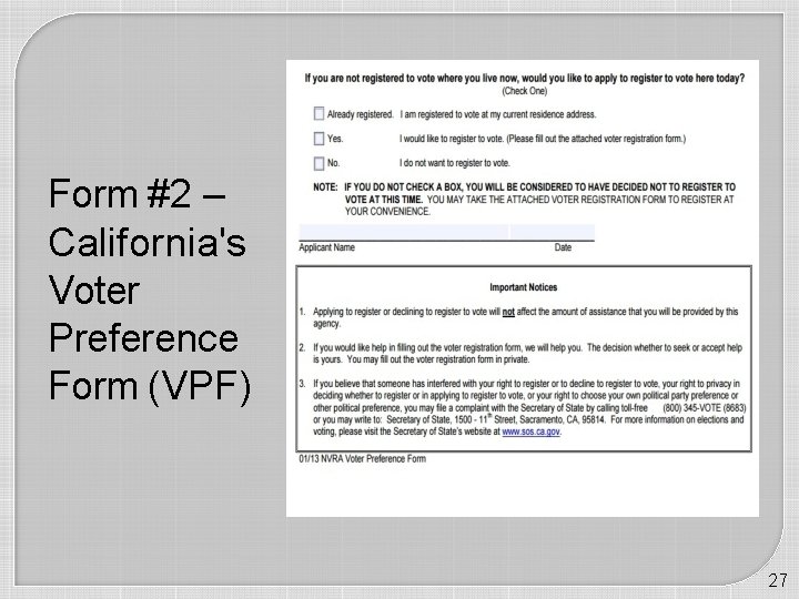 Form #2 – California's Voter Preference Form (VPF) 27 