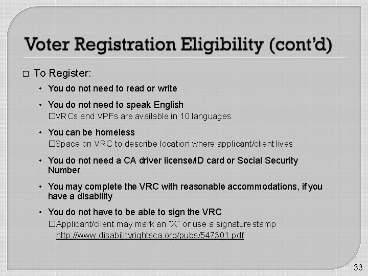 � To Register: • You do not need to read or write • You