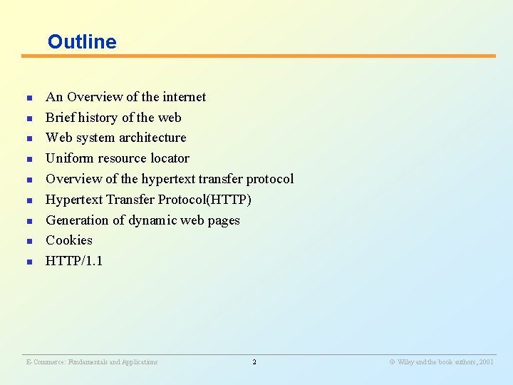 Outline n n n n n An Overview of the internet Brief history of