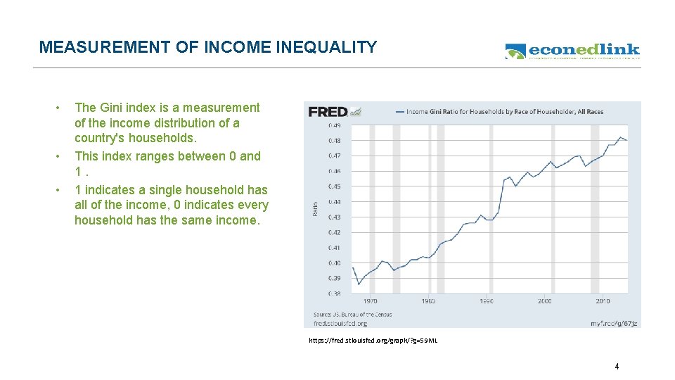 MEASUREMENT OF INCOME INEQUALITY • • • The Gini index is a measurement of