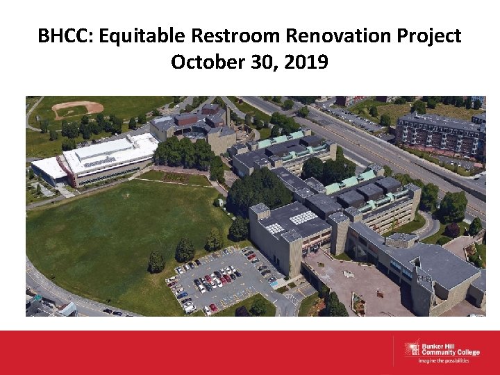 BHCC: Equitable Restroom Renovation Project October 30, 2019 