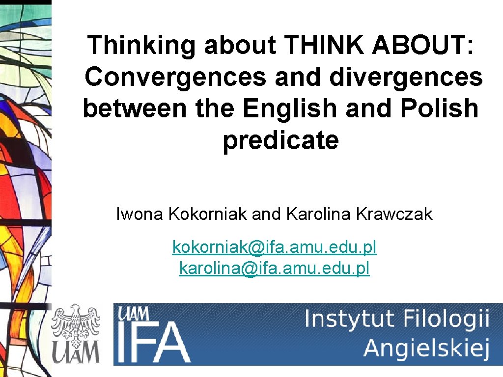 Thinking about THINK ABOUT: Convergences and divergences between the English and Polish predicate Iwona