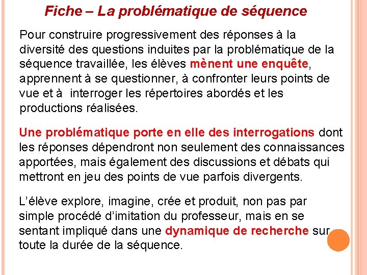 Fiche – La problématique de séquence Pour construire progressivement des réponses à la diversité