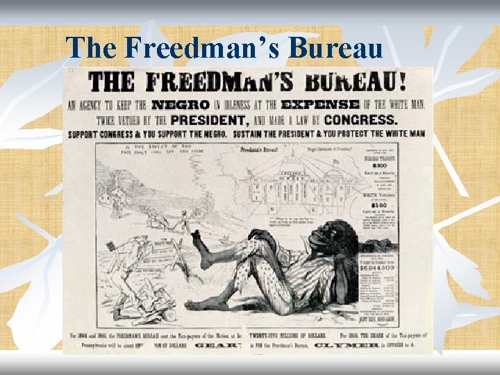 The Freedman’s Bureau 