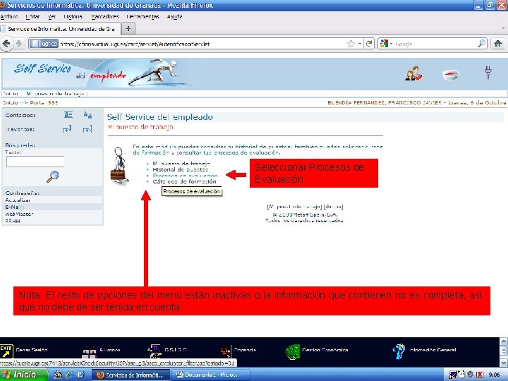 Seleccionar Procesos de Evaluación Nota: El resto de opciones del menú están inactivas o