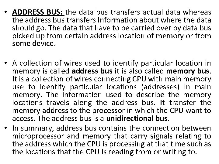 Address Buss SYSTEM COMPONENTS From the architects viewpoint a computer