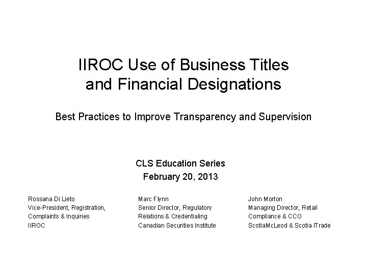 IIROC Use of Business Titles and Financial Designations Best Practices to Improve Transparency and