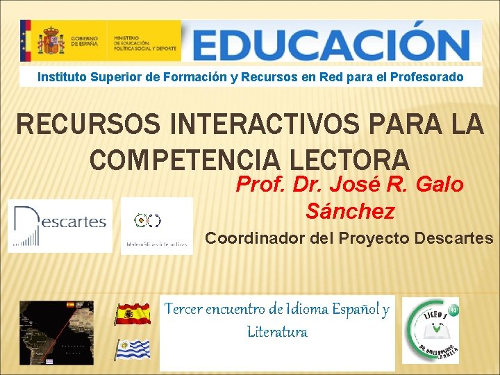 Instituto Superior de Formación y Recursos en Red para el Profesorado RECURSOS INTERACTIVOS PARA