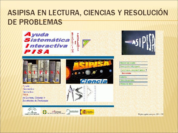 ASIPISA EN LECTURA, CIENCIAS Y RESOLUCIÓN DE PROBLEMAS 