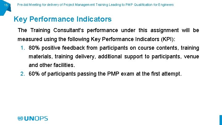 15 Pre-bid Meeting for delivery of Project Management Training Leading to PMP Qualification for