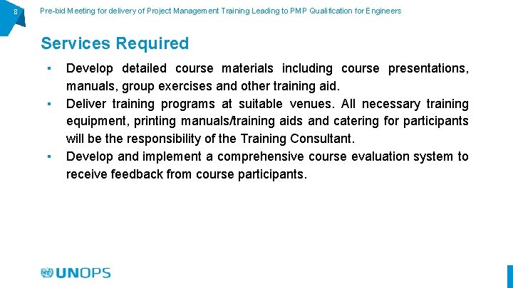 8 Pre-bid Meeting for delivery of Project Management Training Leading to PMP Qualification for